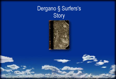 Dergano  Surfers's Story